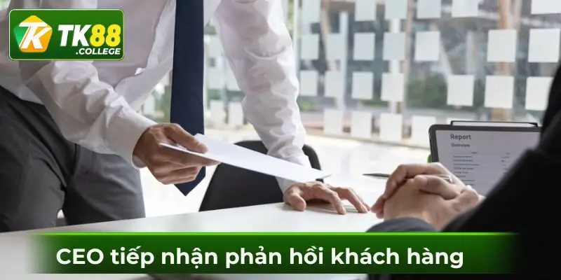 Ceo-tiep-nhan-phan-hoi-tu-khach-hang