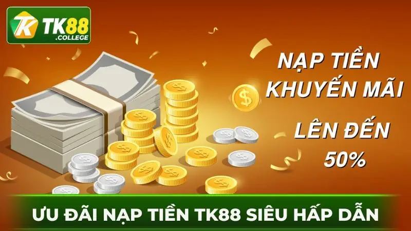 Sieu-uu-dai-hap-dan-khi-nap-tien-Tk88